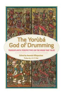 Il Dio Yoruba del tamburo: Prospettive transatlantiche sul legno che parla - Yoruba God of Drumming: Transatlantic Perspectives on the Wood That Talks