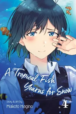 Un pesce tropicale brama la neve, vol. 4, 4 - A Tropical Fish Yearns for Snow, Vol. 4, 4