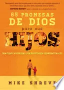 65 Promesse di Dio per i suoi figli: Oracoli potenti con risultati naturali - 65 Promesas de Dios Para Sus Hijos: Oraciones Poderosas Con Resultados Sobrenaturales