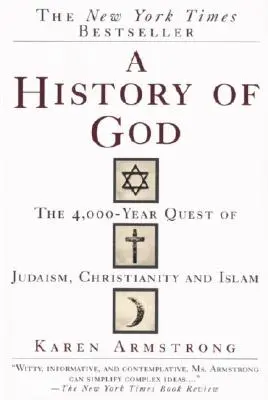 Una storia di Dio: La ricerca di 4000 anni di Ebraismo, Cristianesimo e Islam - A History of God: The 4,000-Year Quest of Judaism, Christianity and Islam
