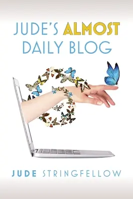Il blog quasi quotidiano di Jude: Vol. 1 - Jude's Almost Daily Blog: Vol. 1