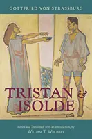 Tristano e Isotta - con Ulrich von Turheimas Continua - Tristan and Isolde - with Ulrich von Turheimas Continuation