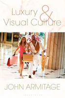 Lusso e cultura visiva - Luxury and Visual Culture