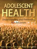 La salute degli adolescenti: Comprendere e prevenire i comportamenti a rischio - Adolescent Health: Understanding and Preventing Risk Behaviors