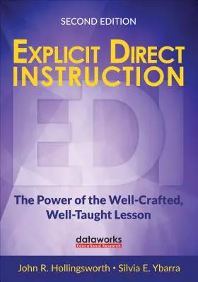 Istruzione diretta esplicita (Edi): Il potere di una lezione ben fatta e ben impartita - Explicit Direct Instruction (Edi): The Power of the Well-Crafted, Well-Taught Lesson