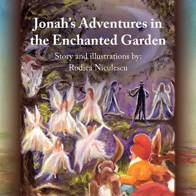 Le avventure di Giona nel giardino incantato - Jonah's Adventures in the Enchanted Garden