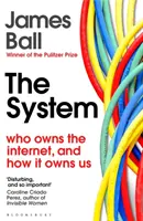 Sistema - Chi possiede Internet e come ci possiede - System - Who Owns the Internet, and How It Owns Us