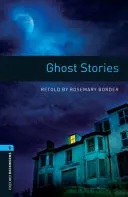 Oxford Bookworms Library: Livello 5:: Storie di fantasmi - Oxford Bookworms Library: Level 5:: Ghost Stories