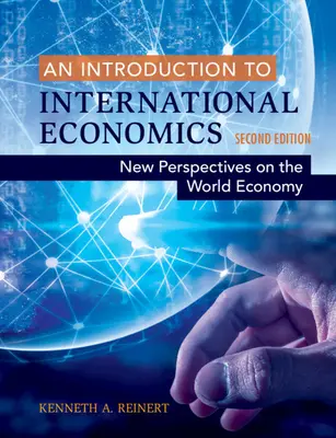 Introduzione all'economia internazionale: Nuove prospettive sull'economia mondiale - An Introduction to International Economics: New Perspectives on the World Economy