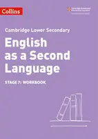 Libro di lavoro di inglese come seconda lingua per la scuola secondaria inferiore: Fase 7 - Lower Secondary English as a Second Language Workbook: Stage 7