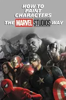Come dipingere i personaggi alla maniera dei Marvel Studios - How to Paint Characters the Marvel Studios Way
