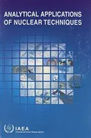 Applicazioni analitiche delle tecniche nucleari - Analytical Applications of Nuclear Techniques