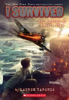 Sono sopravvissuto alla battaglia del D-Day, 1944 (I Survived #18), 18 - I Survived the Battle of D-Day, 1944 (I Survived #18), 18