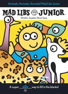 Animali, animali, animali! Mad Libs Junior - Animals, Animals, Animals! Mad Libs Junior