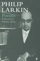 Poesie di Philip Larkin selezionate da Martin Amis - Philip Larkin Poems - Selected by Martin Amis