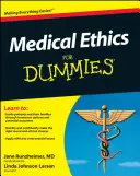 Etica medica per principianti - Medical Ethics for Dummies