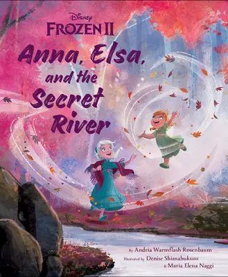 Frozen 2: Anna, Elsa e il fiume segreto - Frozen 2: Anna, Elsa, and the Secret River