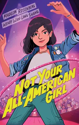 Non è la solita ragazza americana - Not Your All-American Girl