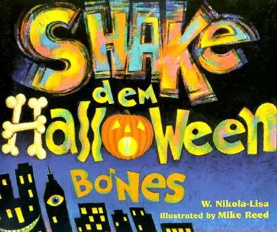 Scuotere le ossa di Halloween - Shake Dem Halloween Bones