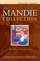 La collezione Mandie, volume otto - The Mandie Collection, Volume Eight