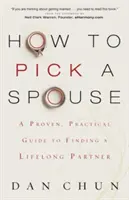 Come scegliere un coniuge - How to Pick a Spouse