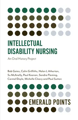 L'assistenza infermieristica per le disabilità intellettive: Un progetto di storia orale - Intellectual Disability Nursing: An Oral History Project
