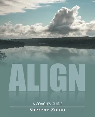 Allineare: guida per i coach - Align: A Coach's Guide