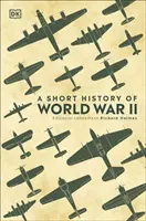 Breve storia della Seconda guerra mondiale - Short History of World War II
