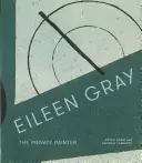 Eileen Gray: Il pittore privato - Eileen Gray: The Private Painter