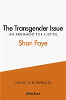 La questione transgender - Un'argomentazione per la giustizia - The Transgender Issue - An Argument for Justice