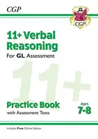 11+ GL Verbal Reasoning Practice Book & Assessment Tests - Età 7-8 (con edizione online) - 11+ GL Verbal Reasoning Practice Book & Assessment Tests - Ages 7-8 (with Online Edition)