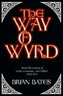 La via del Wyrd - Way of Wyrd