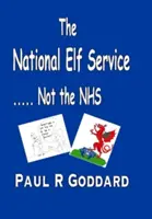 Servizio nazionale degli elfi - ...non il servizio sanitario nazionale - National Elf Service - ...Not the NHS
