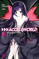Accel World, Vol. 1 (Light Novel): Il ritorno di Kuroyukihime - Accel World, Vol. 1 (Light Novel): Kuroyukihime's Return