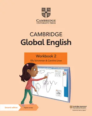 Cambridge Global English Workbook 2 con accesso digitale (1 anno): Per l'inglese come seconda lingua nella scuola primaria e secondaria di primo grado [Con accesso - Cambridge Global English Workbook 2 with Digital Access (1 Year): For Cambridge Primary and Lower Secondary English as a Second Language [With Access
