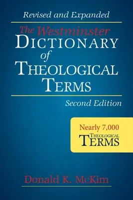 Dizionario Westminster dei termini teologici, 2a edizione (brossura) - The Westminster Dictionary of Theological Terms, 2nd Ed (Paperback)