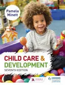 Cura e sviluppo del bambino 7a edizione - Child Care and Development 7th Edition