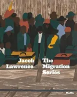 Jacob Lawrence: La serie della migrazione - Jacob Lawrence: The Migration Series