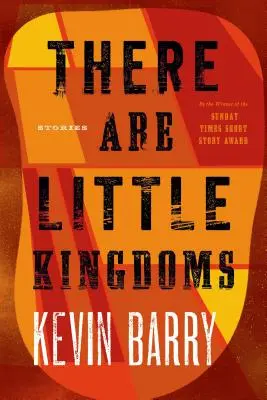 Ci sono piccoli regni - There Are Little Kingdoms