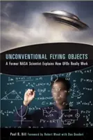 Oggetti volanti non convenzionali: Un'analisi scientifica - Unconventional Flying Objects: A Scientific Analysis