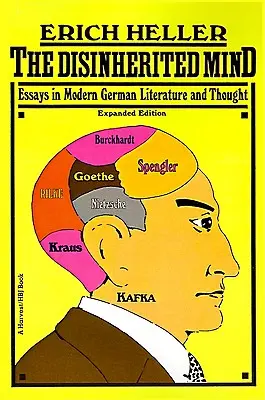 Mente diseredata: Saggi di letteratura e pensiero tedesco moderno - Disinherited Mind: Essays in Modern German Literature and Thought