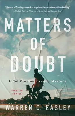 Questioni di dubbio: Un mistero di Cal Claxton - Matters of Doubt: A Cal Claxton Mystery