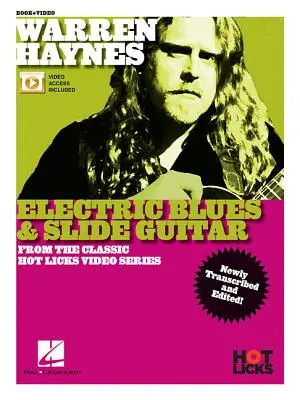 Warren Haynes - Chitarra elettrica blues e slide: Dalla serie di video Classic Hot Licks - Warren Haynes - Electric Blues & Slide Guitar: From the Classic Hot Licks Video Series