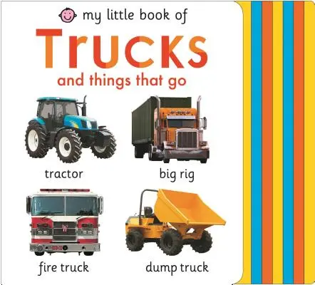 Il mio piccolo libro dei camion e delle cose che vanno - My Little Book of Trucks and Things That Go