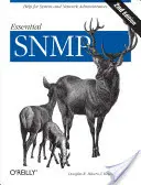 Essential SNMP: Guida per amministratori di sistema e di rete - Essential SNMP: Help for System and Network Administrators