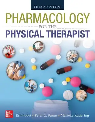 Farmacologia per il fisioterapista, seconda edizione - Pharmacology for the Physical Therapist, Second Edition