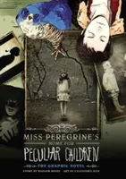 La casa per bambini speciali di Miss Peregrine: Il romanzo grafico - Miss Peregrine's Home for Peculiar Children: The Graphic Novel
