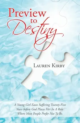 Anteprima del destino: Una giovane ragazza allevia la sofferenza venticinque anni prima che Dio la collochi in un ruolo in cui la maggior parte delle persone preferisce non essere. - Preview to Destiny: A Young Girl Eases Suffering Twenty-Five Years Before God Places Her in a Role Where Most People Prefer Not to Be.