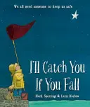 Ti prenderò se cadi - I'll Catch You If You Fall