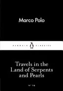 Viaggi nella terra dei serpenti e delle perle - Travels in the Land of Serpents and Pearls
